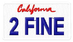 California "2 fine"