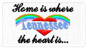 Tennessee "Home is where the heart is..."